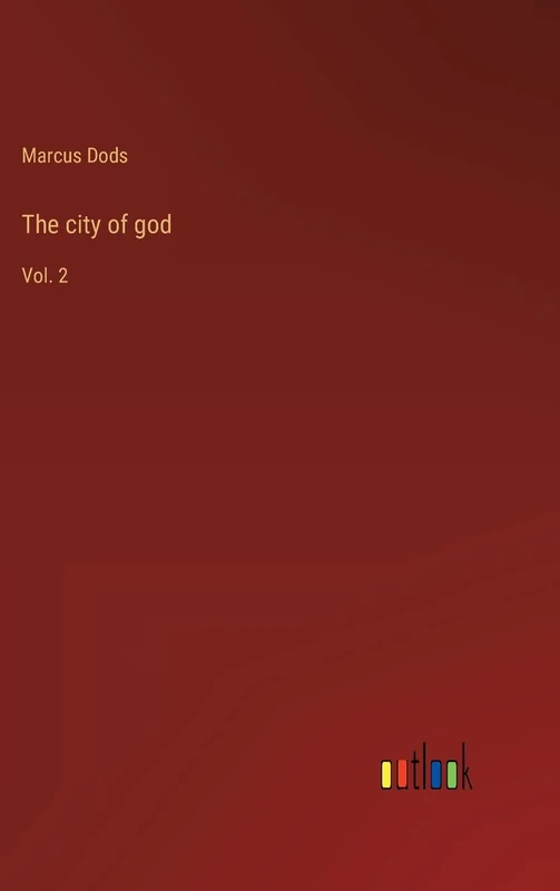The city of god: Vol. 2