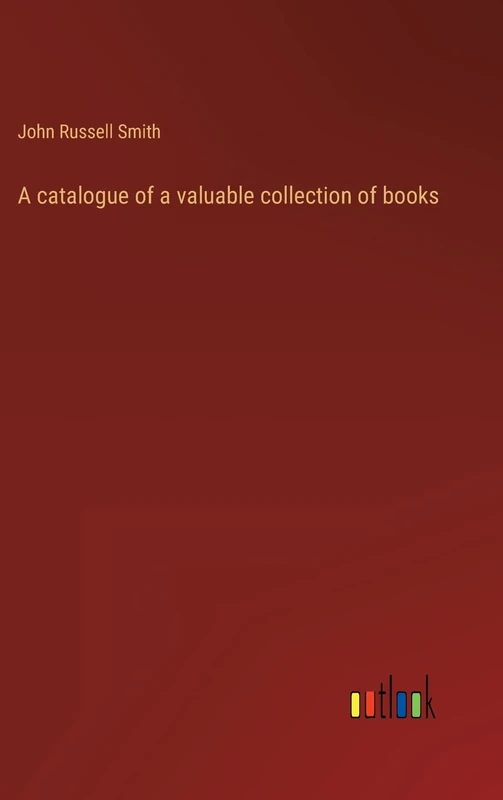 A catalogue of a valuable collection of books