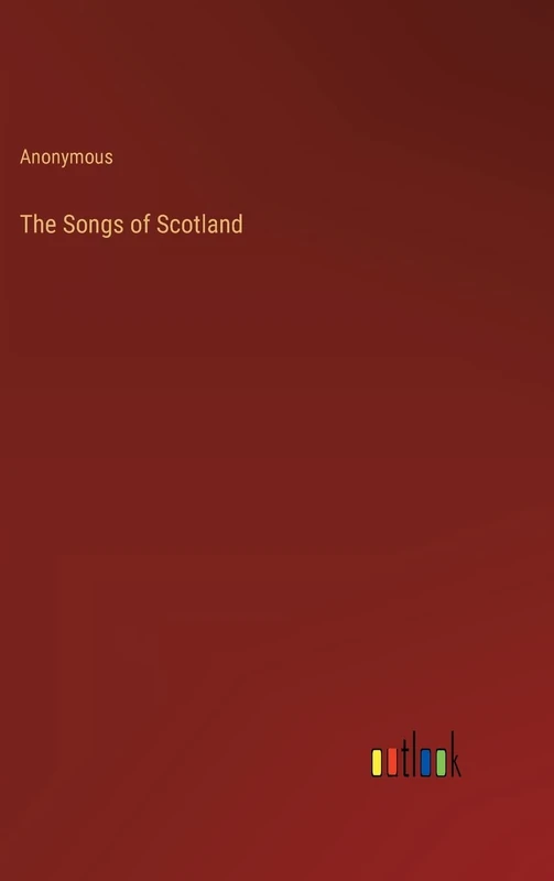 The Songs of Scotland - Image 1