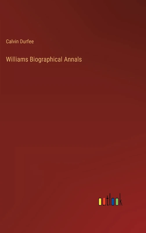 Williams Biographical Annals