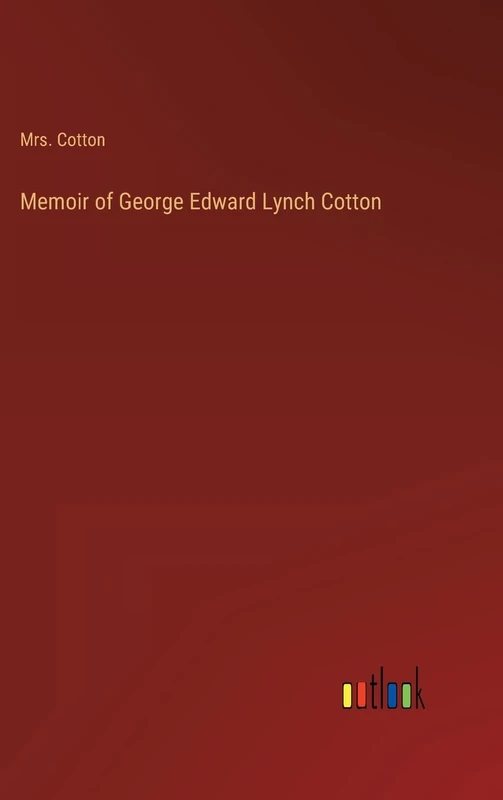 Memoir of George Edward Lynch Cotton - Image 1