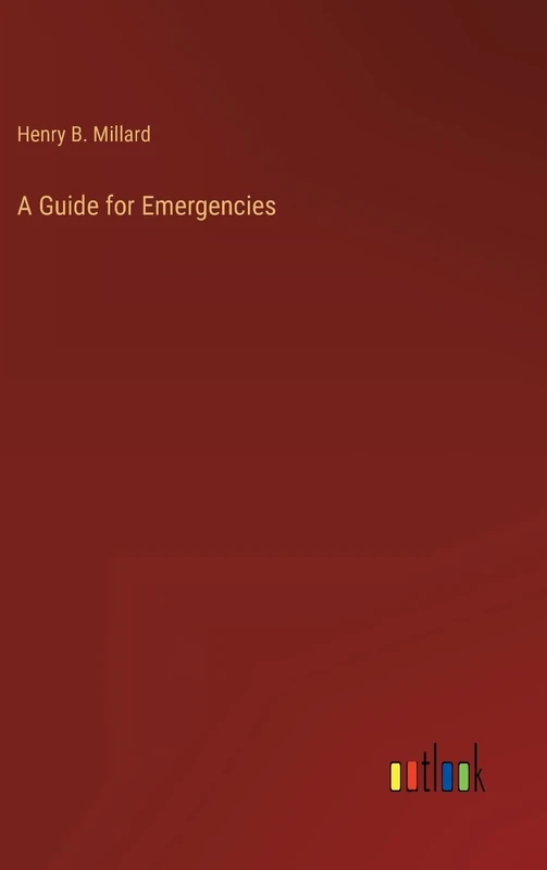 A Guide for Emergencies