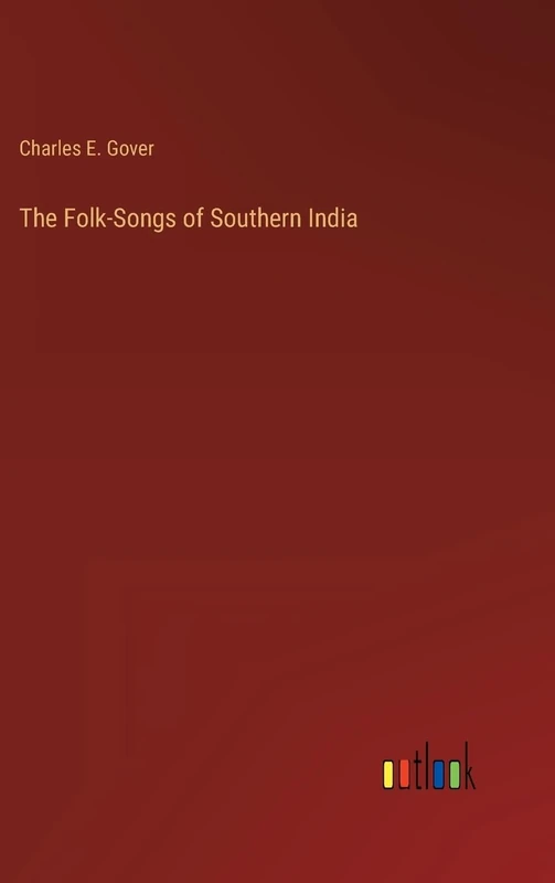 The Folk-Songs of Southern India