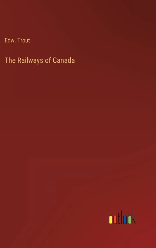 The Railways of Canada - Image 1