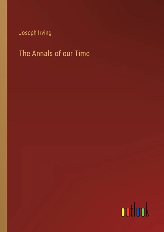 The Annals of our Time