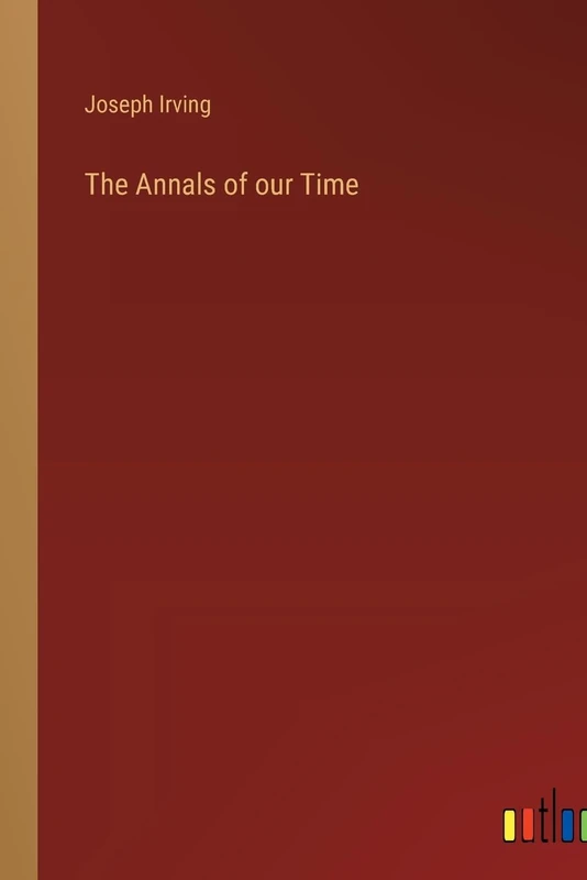 The Annals of our Time