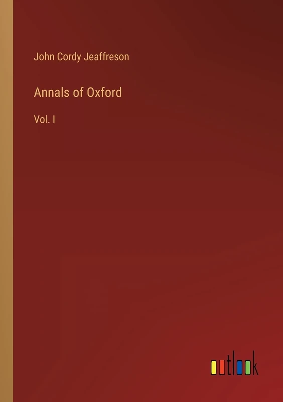Annals of Oxford: Vol. I - Image 1