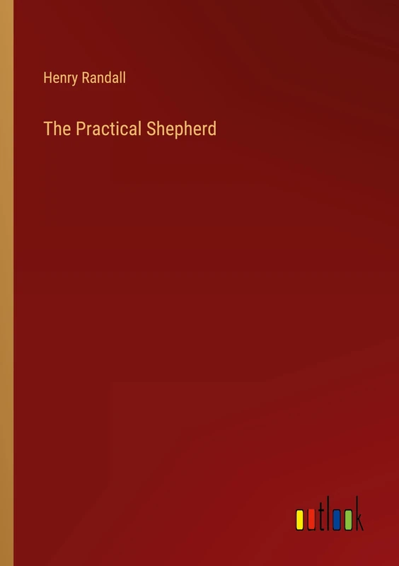 The Practical Shepherd