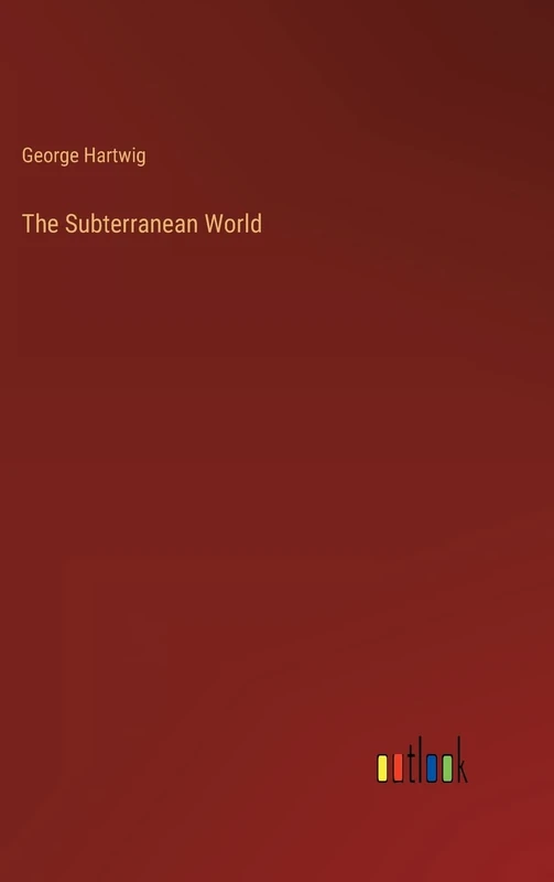 The Subterranean World