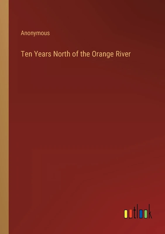 Ten Years North of the Orange River - Image 1