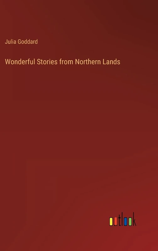 Wonderful Stories from Northern Lands
