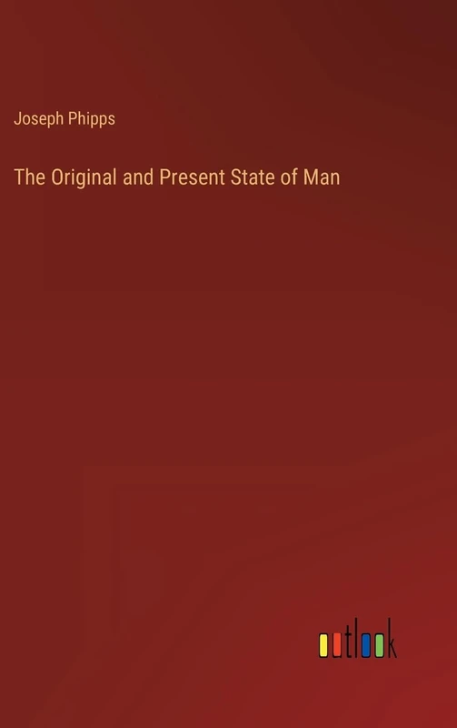 The Original and Present State of Man - Image 1