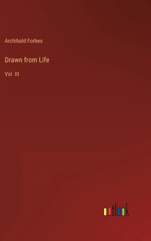 Drawn from Life: Vol. III