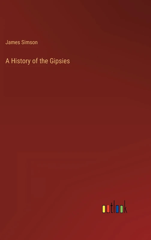 A History of the Gipsies