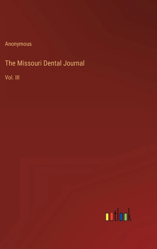 The Missouri Dental Journal: Vol. III - Image 1