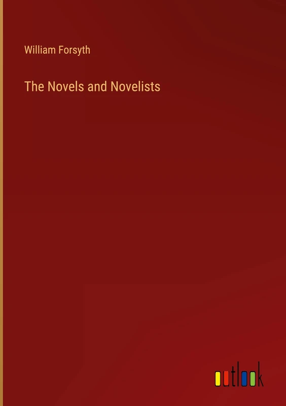 The Novels and Novelists