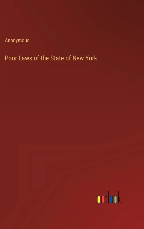 Poor Laws of the State of New York