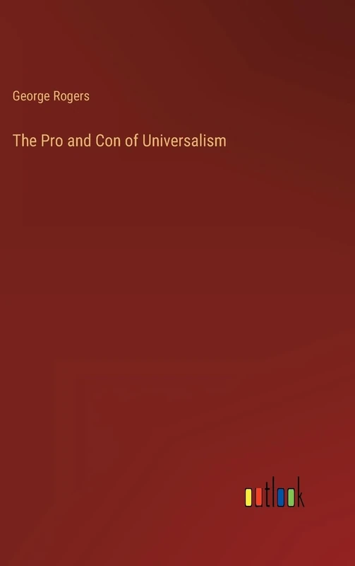 The Pro and Con of Universalism