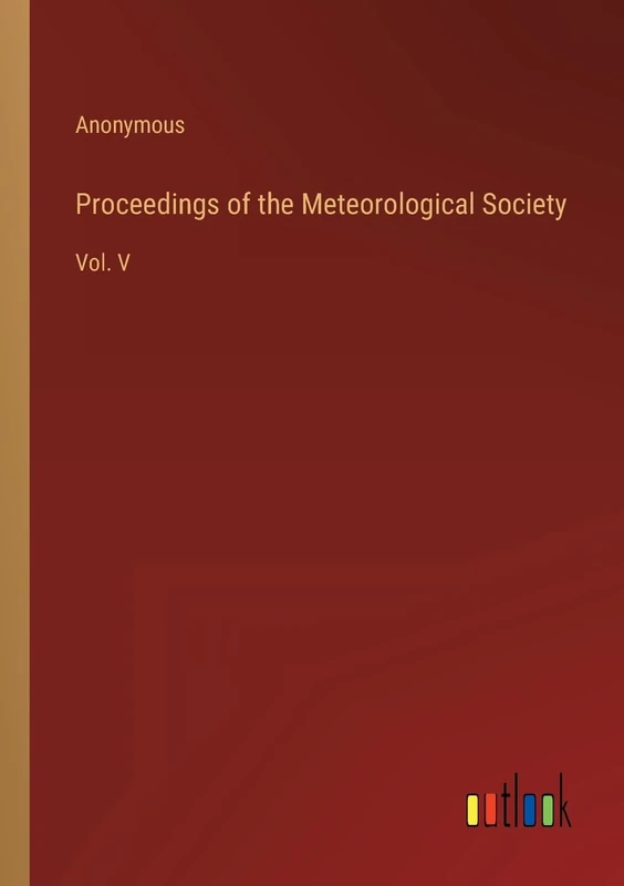 Proceedings of the Meteorological Society: Vol. V - Image 1