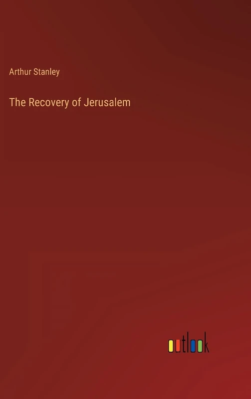 The Recovery of Jerusalem