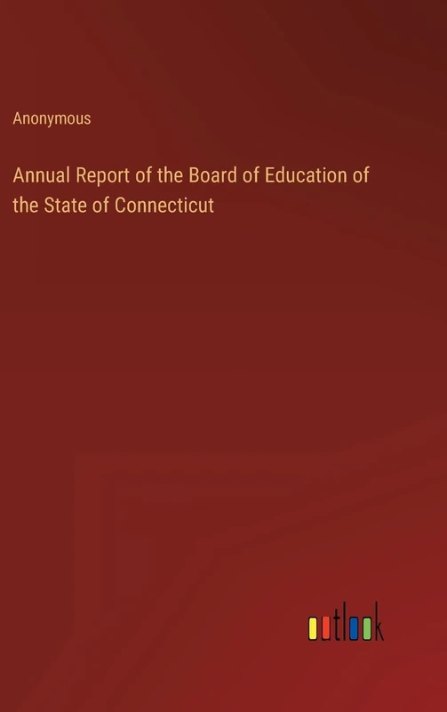 Annual Report of the Board of Education of the State of Connecticut