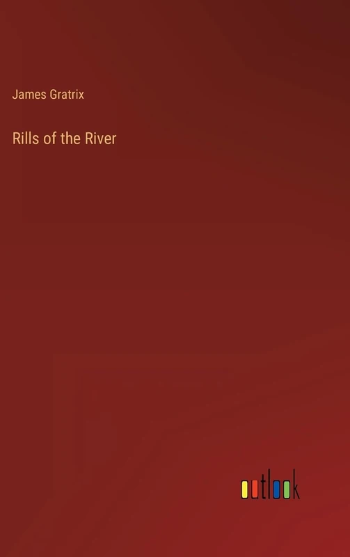 Rills of the River
