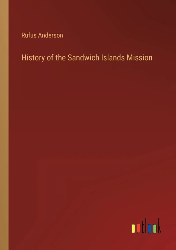 History of the Sandwich Islands Mission