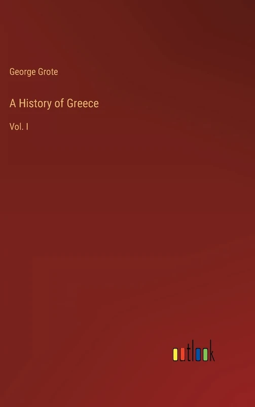 A History of Greece: Vol. I - Image 1