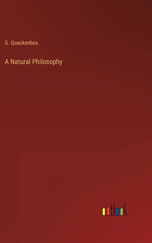 A Natural Philosophy