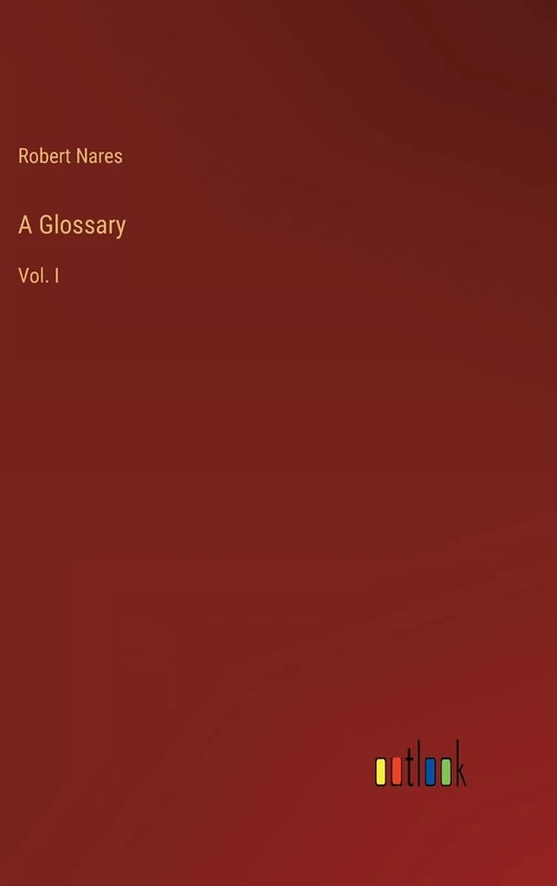A Glossary: Vol. I - Image 1