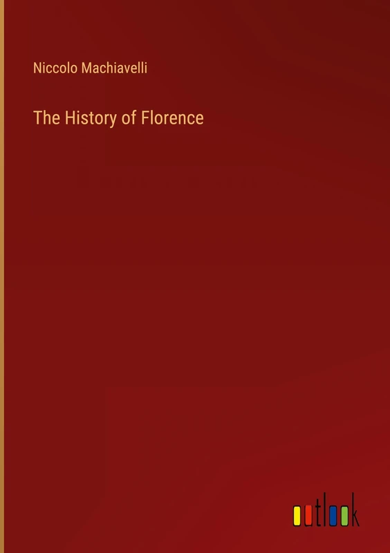 The History of Florence