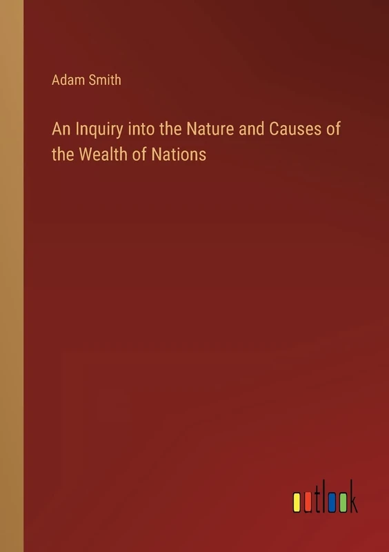 An Inquiry into the Nature and Causes of the Wealth of Nations - Image 1
