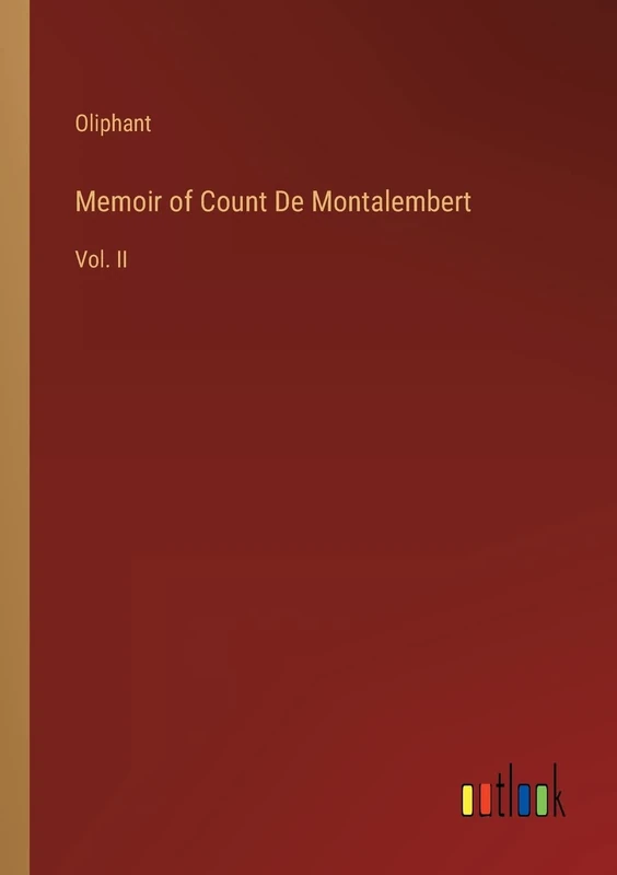 Memoir of Count De Montalembert: Vol. II - Image 1