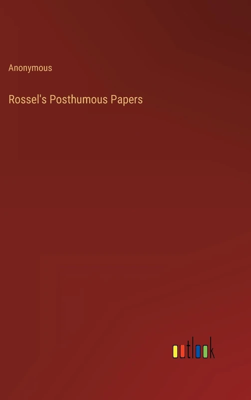 Rossel's Posthumous Papers