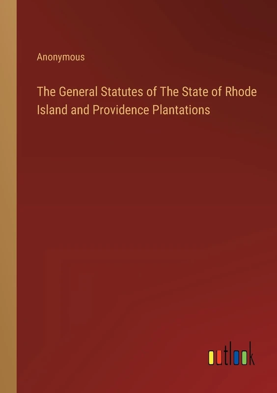 The General Statutes of The State of Rhode Island and Providence Plantations - Image 1