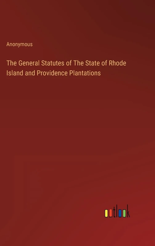 The General Statutes of The State of Rhode Island and Providence Plantations - Image 1