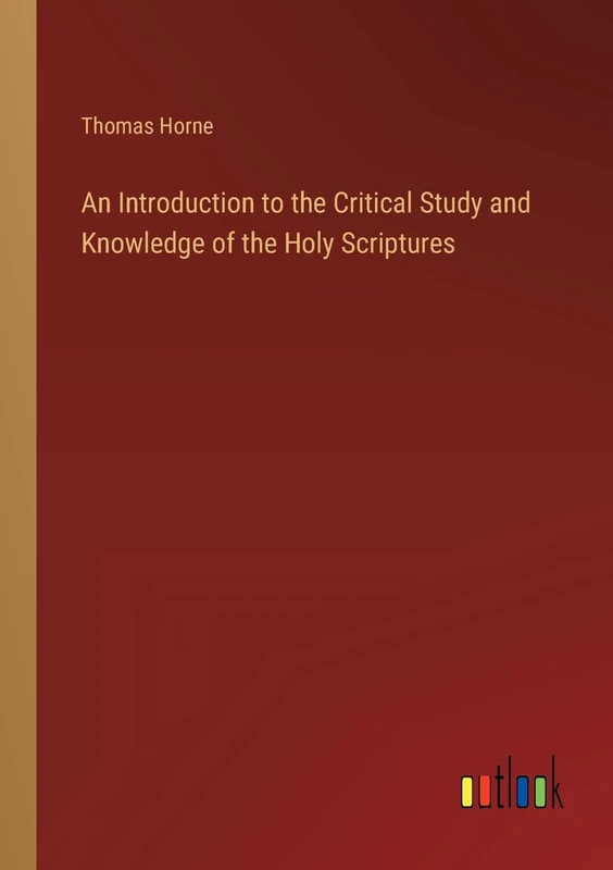An Introduction to the Critical Study and Knowledge of the Holy Scriptures - Image 1