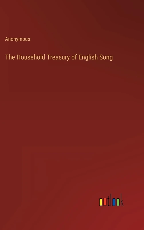 The Household Treasury of English Song