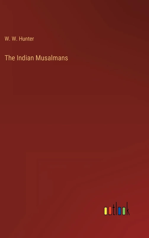The Indian Musalmans