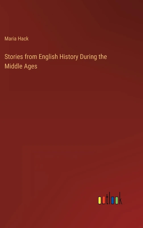 Stories from English History During the Middle Ages