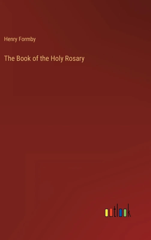 The Book of the Holy Rosary - Image 1
