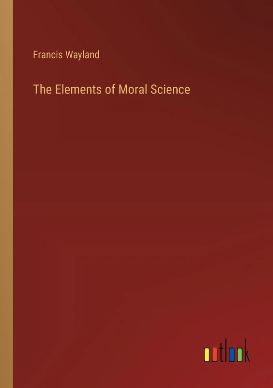 The Elements of Moral Science - Image 1