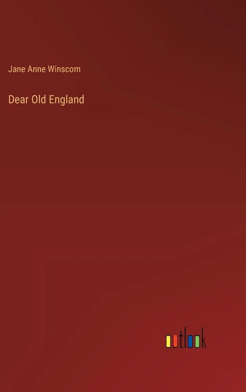 Dear Old England