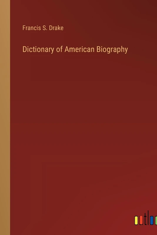 Dictionary of American Biography
