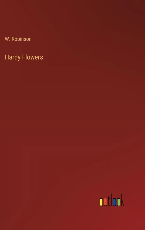 Hardy Flowers