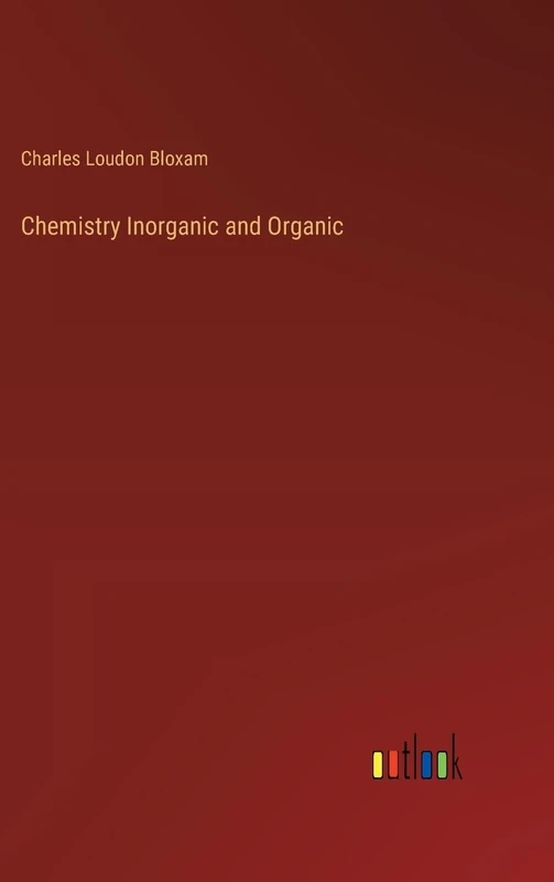 Chemistry Inorganic and Organic