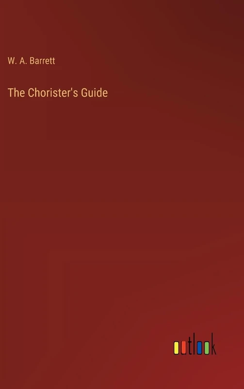 The Chorister's Guide