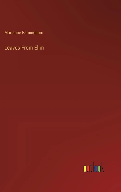 Leaves From Elim