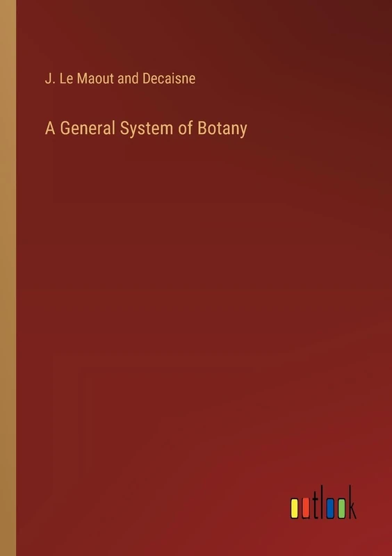 A General System of Botany