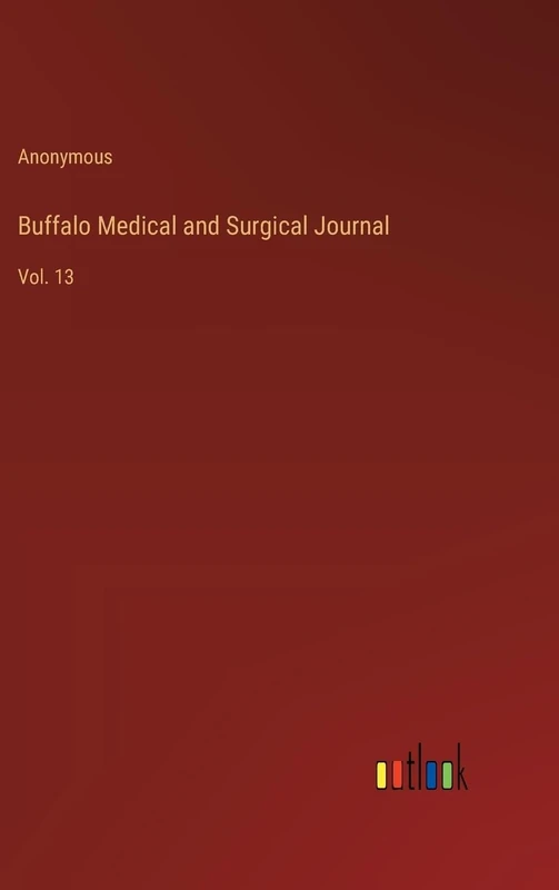 Buffalo Medical and Surgical Journal: Vol. 13